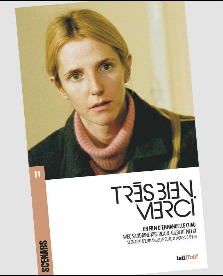 Tr s Bien Merci sc nario Du Film 