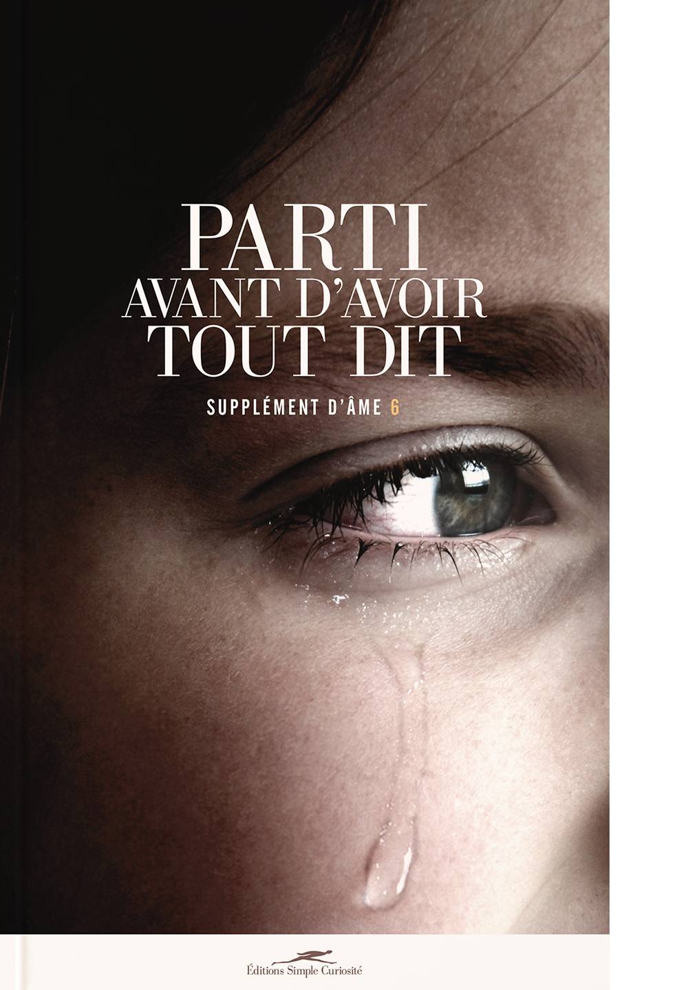 Parti avant d’avoir tout dit