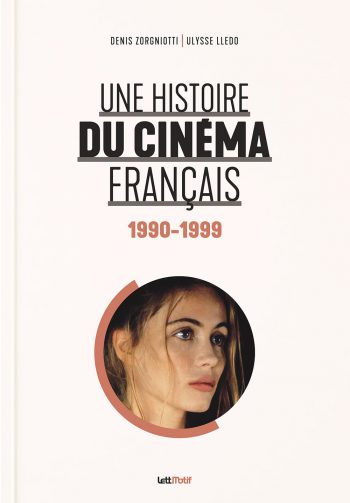 Une histoire du cinéma français (1990-1999)