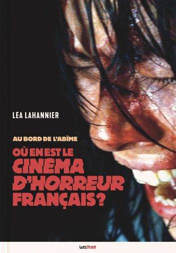 Au bord de l’abîme, où en est le cinéma d’horreur français ?
