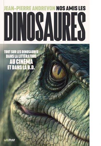 Nos amis les dinosaures